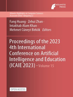 cover image of Proceedings of the 2023 4th International Conference on Artificial Intelligence and Education (ICAIE 2023)